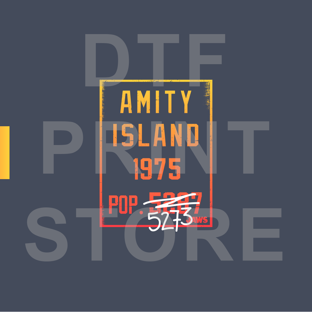Amity Island Population DTF or SUBLIMATION Print 12" x 16" freeshipping - DTF Print Store