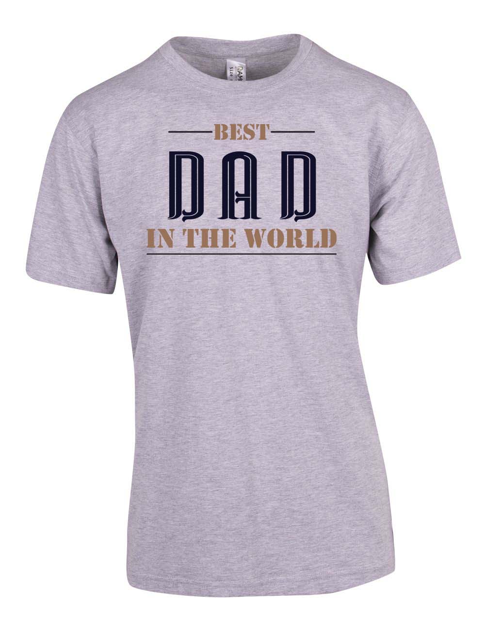 Best Dad in the World T Shirt freeshipping - DTF Print Store