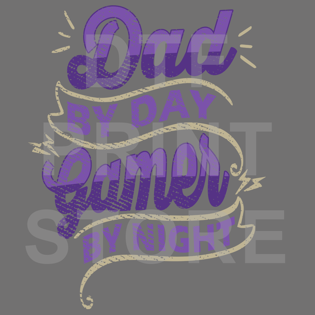 Dad by Day Gamer By Night DTF or SUBLIMATION Print 12" x 16" freeshipping - DTF Print Store