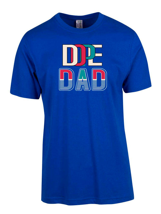 Dope Dad T Shirt freeshipping - DTF Print Store