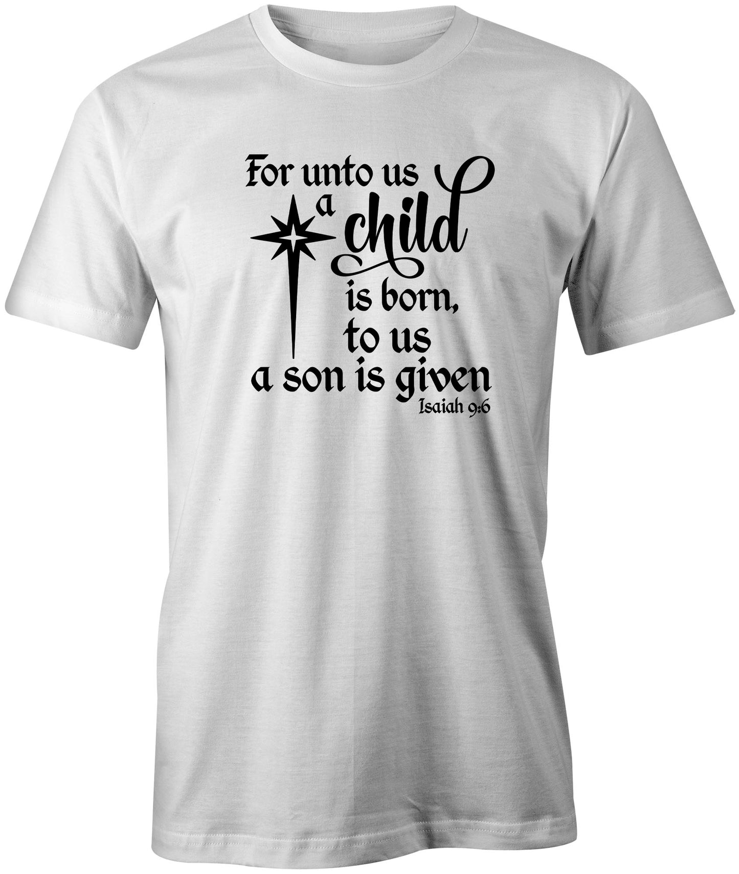 Faith Inspired Isiah 9:6 T-Shirt freeshipping - DTF Print Store