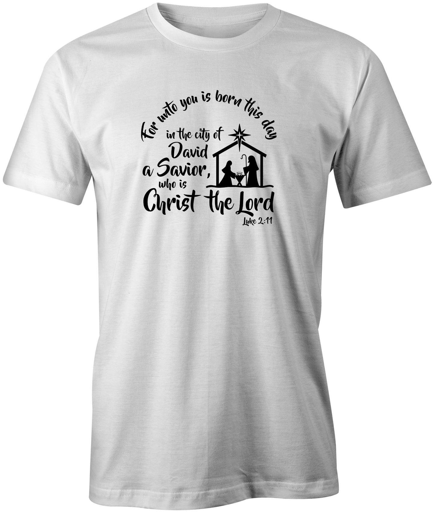 Faith Inspired Luke 2:11 T-Shirt freeshipping - DTF Print Store