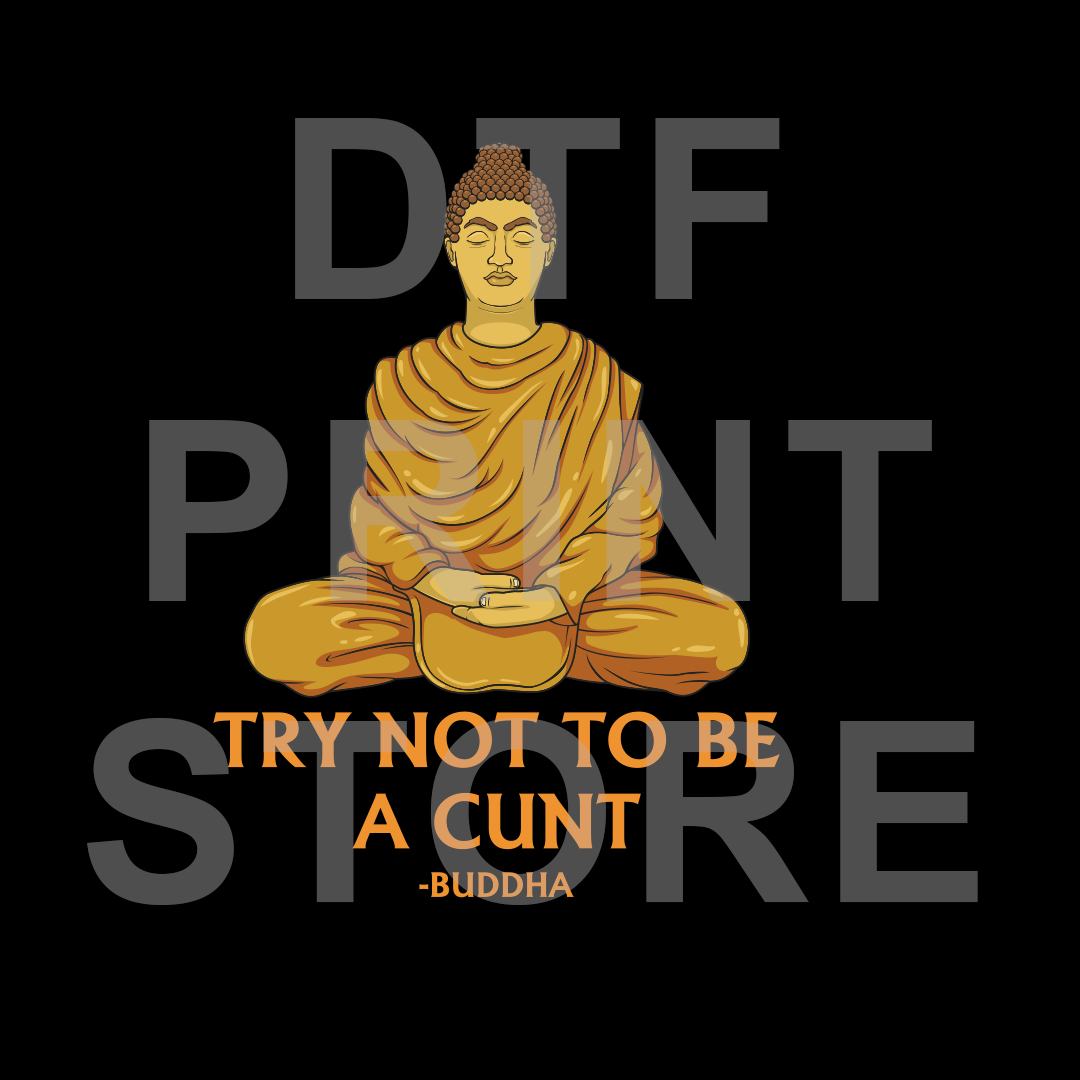 Try Not To Be - DTF or SUBLIMATION Print 12" x 16" freeshipping - DTF Print Store
